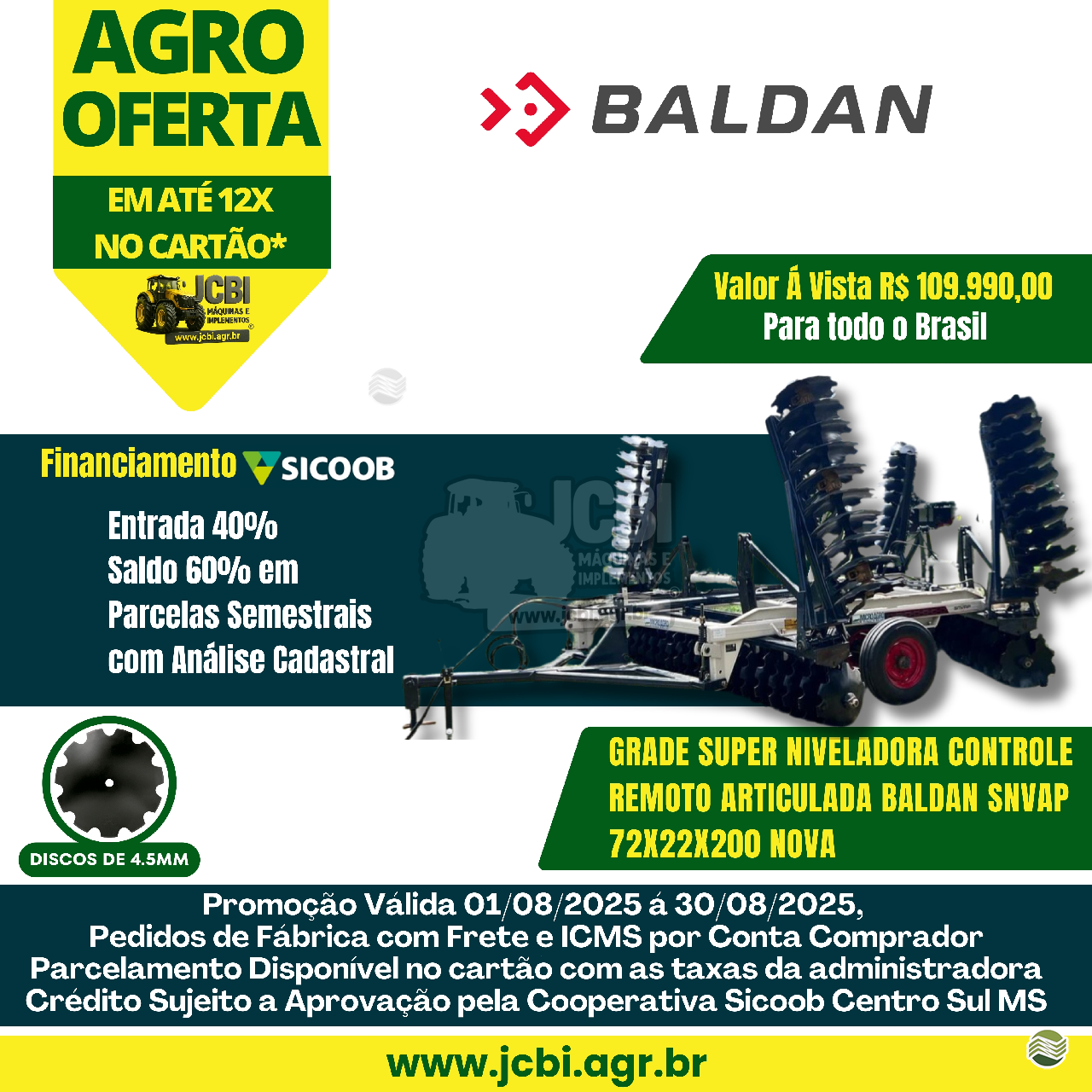 IMPLEMENTOS AGRICOLAS GRADE NIVELADORA NIVELADORA 72 DISCOS JCBi Máquinas e Implementos Agrícolas MARACAJU MATO GROSSO DO SUL MS